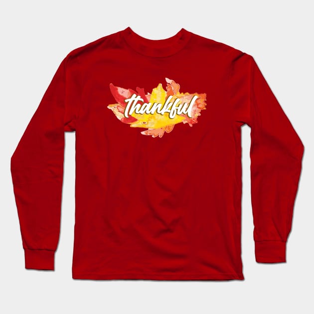 Thankful Gift Long Sleeve T-Shirt by Gestalt Imagery